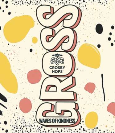 3 Gross Feat. Crosby Hops Wave Of Kindness - bar en Haedo Craft Beer - Barcelona (08030)